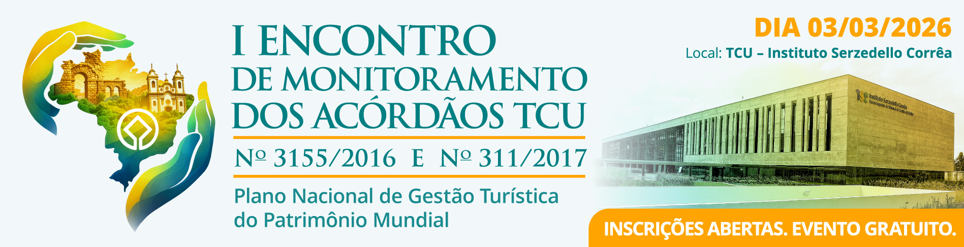 Evento do TCU sobre o Patrimônio Mundial no Brasil
